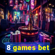 8 games bet
